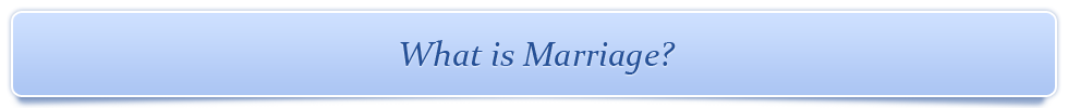 What is Marraige?